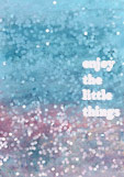 Postkarte enjoy the little things