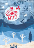 Postkarte SCHNEE BITTE!
