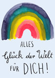 Postkarte ALLES Glück der Welt FÜR DICH!