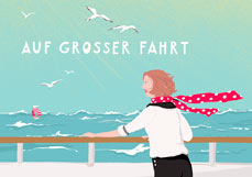 Postkarte AUF GROSSER FAHRT